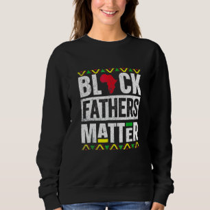 Black Fathers Mat Fteror Mannen Dad Husband Histor Trui