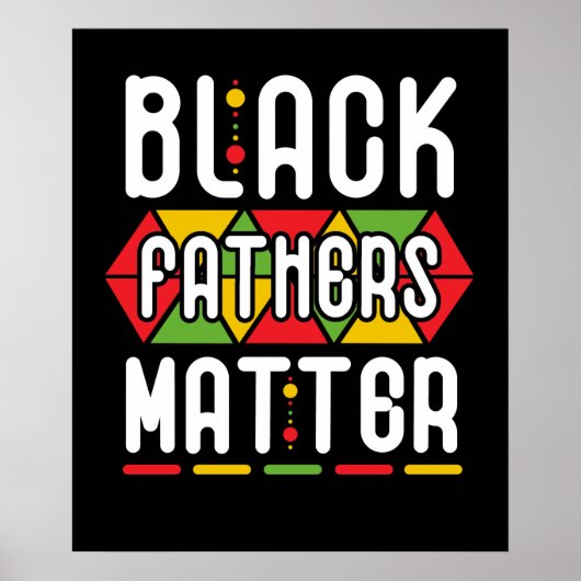 Black Fathers Matter voor mannen Pap Geschiedenis  Poster (Voorkant)