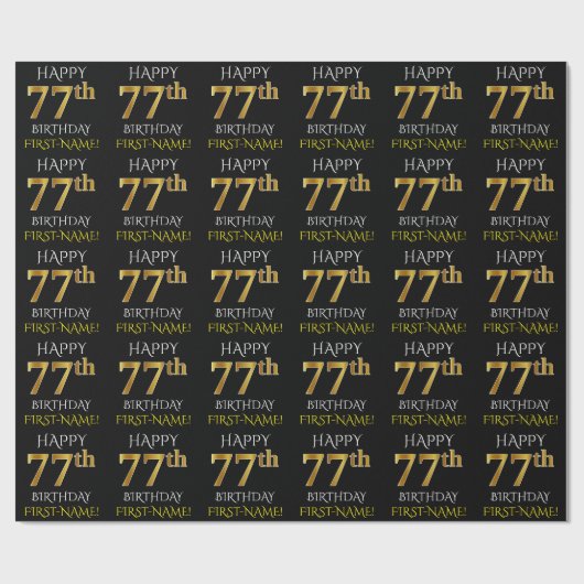 Black, Faux Gold "HAPPY 77th BIRTHDAY" Cadeaupapier (Vlak)