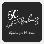 Black Fifty and Fabulous Script Birthday Vierkante Sticker (Voorkant)