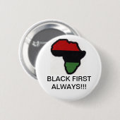 Black First Altijd! Ronde Button 5,7 Cm (Voorkant /achterkant)