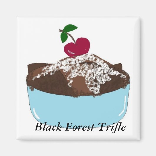 Black Forest Trifle Magneet (Voorkant)