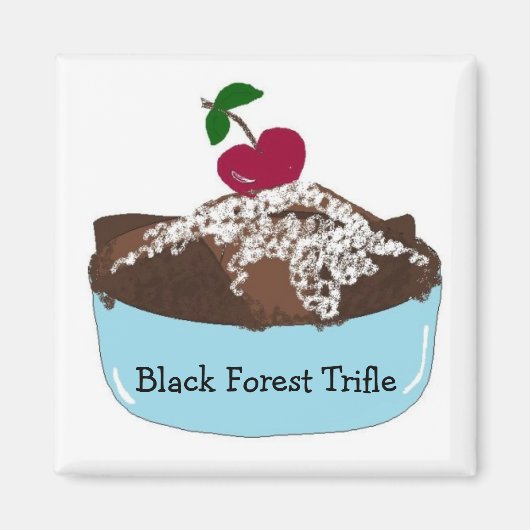 Black Forest Trifle Magneet (Voorkant)