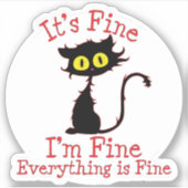 Black Frazzled Cat, alles is prima Sticker (Voorkant)