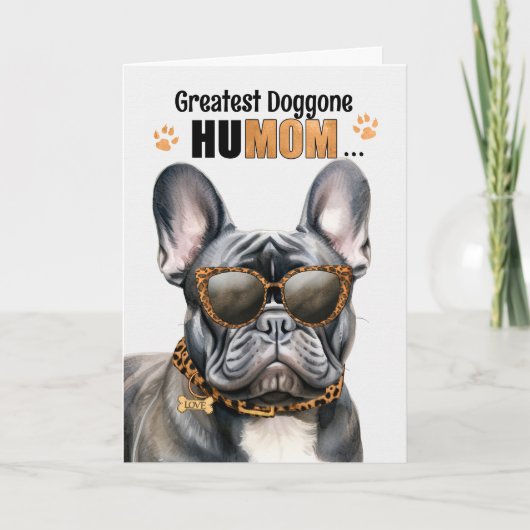 Black French Bulldog Greatest HuMOM Moederdag Feestdagen Kaart (Voorkant)
