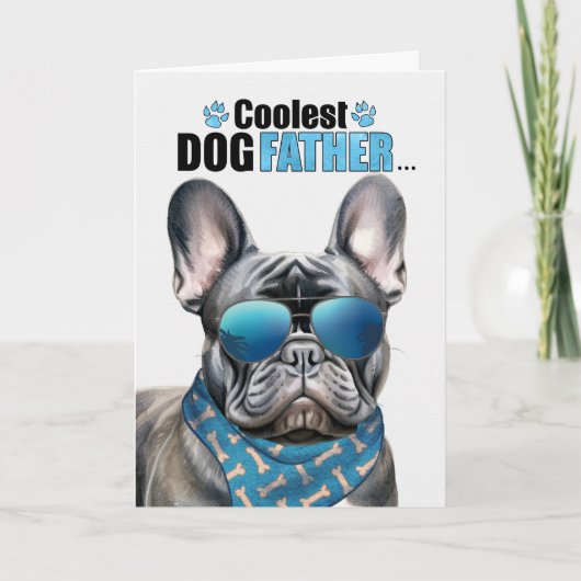 Black Frenchie Dog Coudest Dad Vaderdag Feestdagen Kaart (Voorkant)