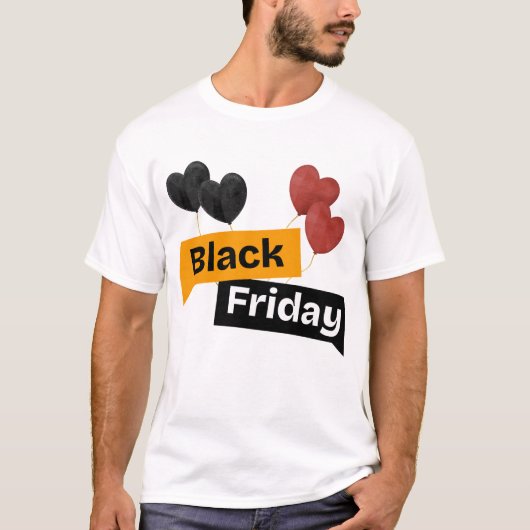 Black Friday Balloons – Big Deals, Bigger Style! T-shirt (Voorkant)