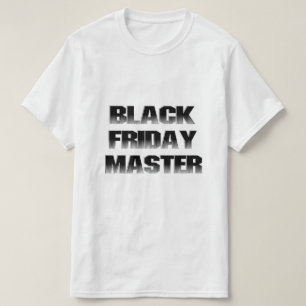 Black Friday Master T-shirt