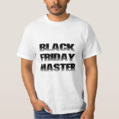 Black Friday Master T-shirt (Voorkant)