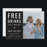 Black Funny Free Drinken Foto Qr Code Wedding Save The Date<br><div class="desc">Moderne Funny Free Drinken Foto Qr Code Wedding Save the Date Invitations. Sla de datum op.</div>