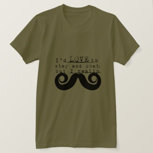 Black Funny Humor I Mustache T-shirt (Design voorkant)