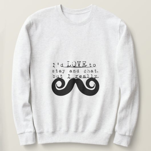 Black Funny Humor I Mustache Trui (Design voorkant)