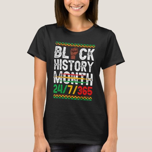 Black Geschiedenis Maand 247 In 365 Dagen Melanine T-shirt (Voorkant)