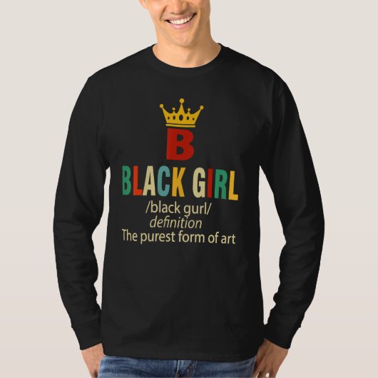 Black Girl Definition Melanin Afrocentric voor Wom T-shirt (Voorkant)