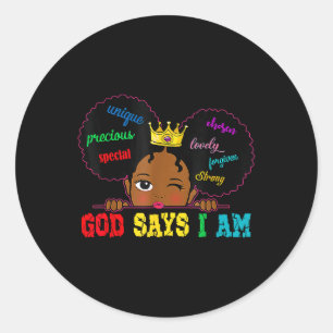 Black Girl God zegt dat ik zwarte Melanin Geschied Ronde Sticker