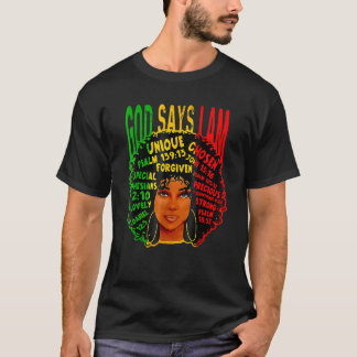 Black Girl God zegt dat ik zwarte Melanin Geschied T-shirt