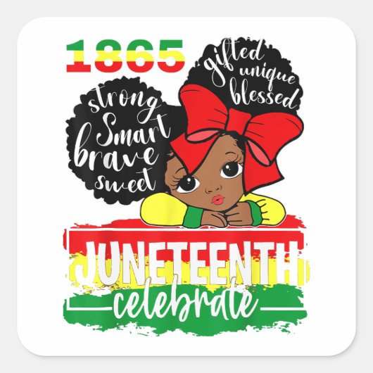 Black Girl Juneteenth 1865 Celebrate Independent D Vierkante Sticker (Voorkant)