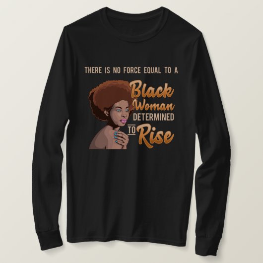 Black Girl Magic African Queen vastberaden om te r T-shirt (Design voorkant)