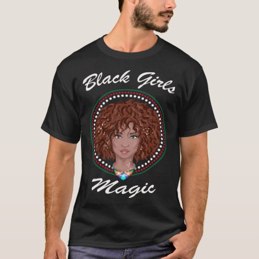 Black Girl Magic Black History Month African Ameri T-shirt (Voorkant)