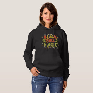 Black Girl Magic: Kracht, schoonheid en uitmuntend Hoodie