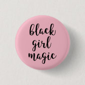 Black Girl Magic Pin Ronde Button 3,2 Cm (Voorkant)
