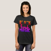 Black Girl Magic T-Shirt (Voorkant volledig)