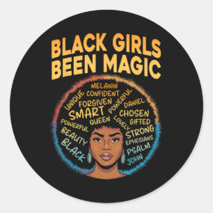 Black Girls Been Magic Black History Melanin Afric Ronde Sticker