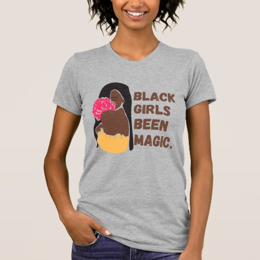 Black Girls Been Magic T-shirt (Voorkant)