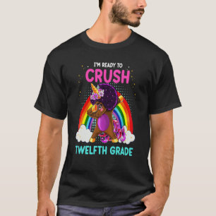 Black Girls Dabbing Unicorn I'm Ready To Crush 12t T-shirt