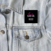 BLACK GIRLS ROCK BUTTON (In situ)