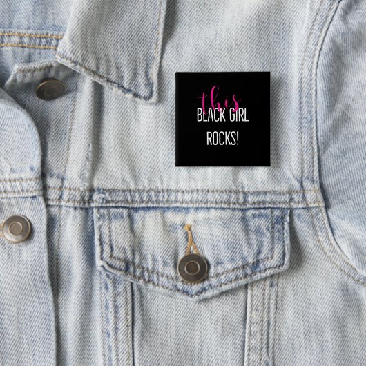 BLACK GIRLS ROCK BUTTON (In situ)