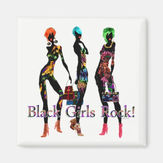 Black Girls Rock Magneet (Voorkant)