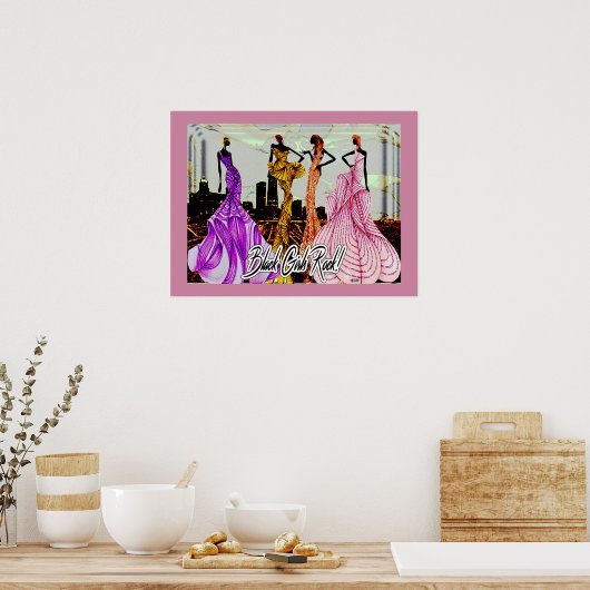 Black Girls Rock! Poster (Keuken)