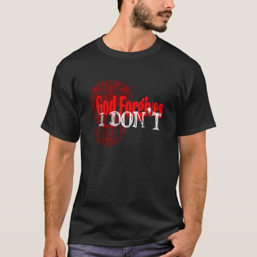 Black God forgives T-shirt (Voorkant)