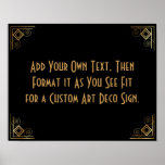 Black Gold Art Deco Aangepaste DIY Weddenschap Poster<br><div class="desc">Dit ontwerp kenmerkt een gestroomlijnde doopvont van het Deco van de Kunst die aan een gebied van de sjabloon wordt toegevoegd om uit te geven aangezien u geschikt ziet. Coördinerende framerende versieringen werden toegevoegd aan elke hoek. Al deze beelden werden verfraaid met faux gouden behandelingen. De complementaire doopvonten en de...</div>