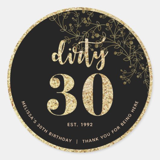 Black Gold Dirty 30 Birthday Party Favor Sticker (Voorkant)