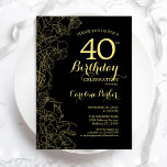 Black Gold Floral 40th Birthday Party Invitation Kaart<br><div class="desc">Black Gold Floral 40th Birthday Party Invitation. Minimalistisch modern design met botanische contouren,  faux Gold folie en typografie scriptlettertype. Eenvoudige trendy nodigt een perfecte kaart uit voor een stijlvolle feestdag in het vrouw. Kan op elke leeftijd worden aangepast. Uitnodigingen op Zazzle afdrukken of sjabloon voor digitaal afdrukken direct downloaden.</div>