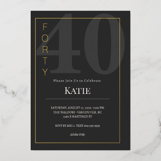 Black & Gold Forty/40th Birthday Celebration Folie Uitnodiging (Voorkant)
