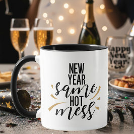Black Gold Funny New Year Same Hot Mess Typography Mok