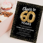 Black Gold Glitter 60th Birthday Sjabloon Kaart<br><div class="desc">Elegant 60ste verjaardagsfeest met een stijlvolle zwarte achtergrond die kan worden veranderd in elke kleur,  goudglitter,  zestig gouden helliumballonnen en een moderne 60e verjaardagsfeesttekst die gemakkelijk te personaliseren is.</div>