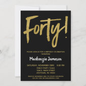 Black Gold Script 40th Birthday Party Invitation Kaart (Voorkant)