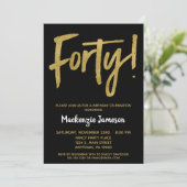 Black Gold Script 40th Birthday Party Invitation Kaart (Staand voorkant)