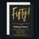 Black Gold Script 50th Birthday Party Invitation Kaart<br><div class="desc">Een elegante,  eenvoudige maar opvallend zwarte en gouden uitnodiging voor een 50e verjaardag. De het manuscripttekst van Glam bij de bovenkant en gouden hieronder tekst met de naam in stand-out wit</div>