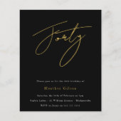 Black & Gold Script Budget 40e verjaardag Uitnodig (Voorkant)