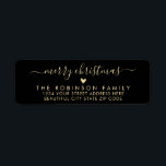 Black Gold Script Heart Christmas Return Adres Etiket<br><div class="desc">Elegante,  moderne zwarte en gouden script kerstfamilie retour adreslabels. Met een  handgeschreven kalligrafie swash-tail lettertype script met gezegde "Merry Christmas" en een beetje liefde hart motief. Geweldig voor de kerstvakantie,  gemakkelijk te personaliseren met uw namen en retour adres info.</div>