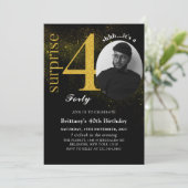 Black Gold Surprise 40e verjaardag foto uitnodigin Kaart (Staand voorkant)