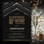Black Gold Surprise 80th Birthday Kaart<br><div class="desc">Organiseer je verrassende viering op de 80ste verjaardag en nodig je gasten uit met deze stijlvolle uitnodiging voor het 80ste verjaardagsfeest.</div>