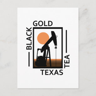 Black Gold Texas Tea Briefkaart