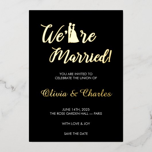 Black & Gold “We Are Married” Foil Wedding Invitat Folie Uitnodiging (Voorkant)