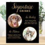 Black Gold Wedding Custom Pet Dog Signature Drinke Poster<br><div class="desc">Signature Cocktails van je huisdieren! Neem je beste hond, beste kat en elk huisdier mee op je bruiloft met zijn eigen drink bar voor je gasten. Perfect voor hondenliefhebbers, en een speciale hondenbar zal een hit zijn op je bruiloft. Elegant goudscript en afbeelding sjablonen. Pas dit trouwerijbord aan met uw...</div>